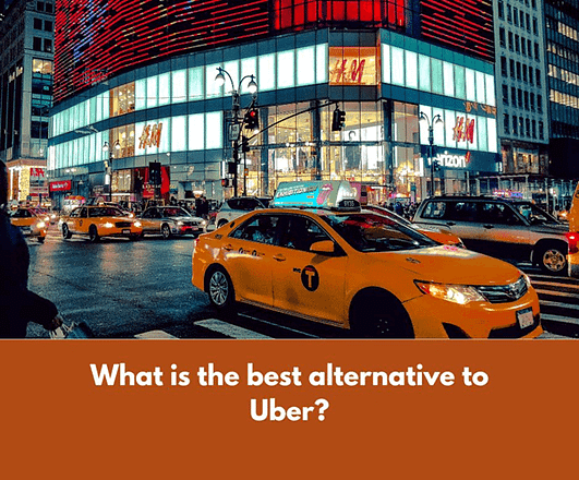 What is the best alternative to Uber?