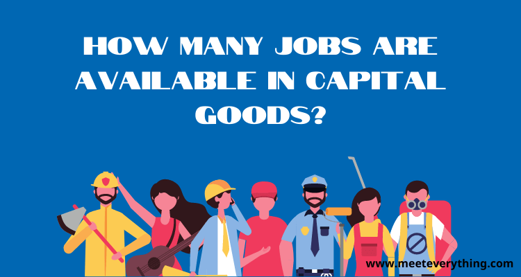 jobs in capital goods