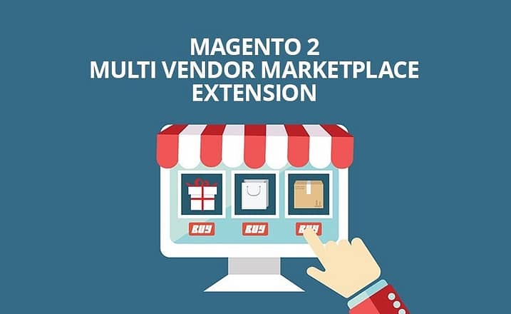 Magento 2 Multi Vendor Marketplace Extension: Know Its Features